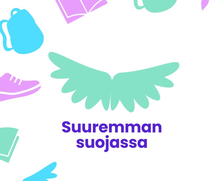 Teksti Suuremman suojassa ja siivet